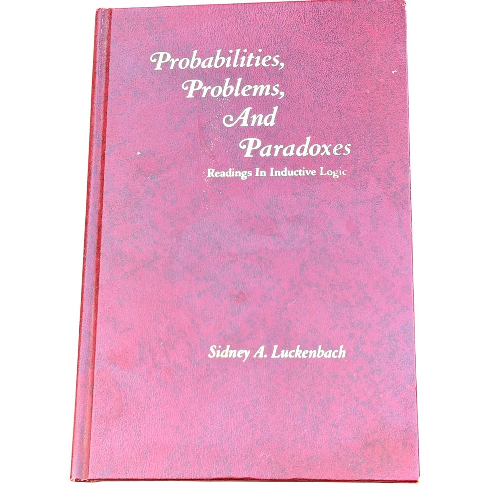 Probabilities Problems Paradoxes Sidney Luckenbach Inductive Hardcover Book